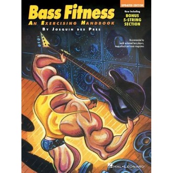 Bass Fitness - An Exercising Handbook, Josquin Des Pres Bass Fitness - An Exercising Handbook, Josquin Des Pres