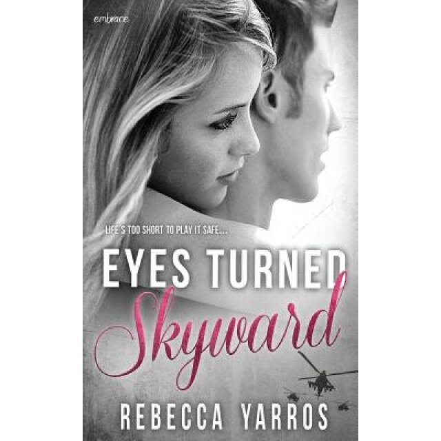 Eyes Turned Skyward, Rebecca Yarros (Author)