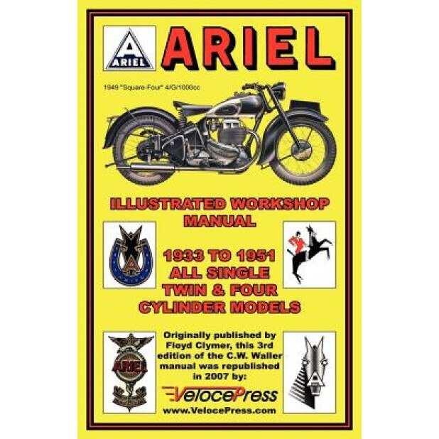 Ariel Motorcycles Workshop Manual 1933-1951, F. Clymer (Author)