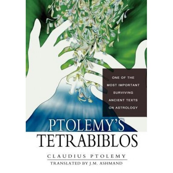 Ptolemy's Tetrabiblos - Claudius Ptolemy (Author)
