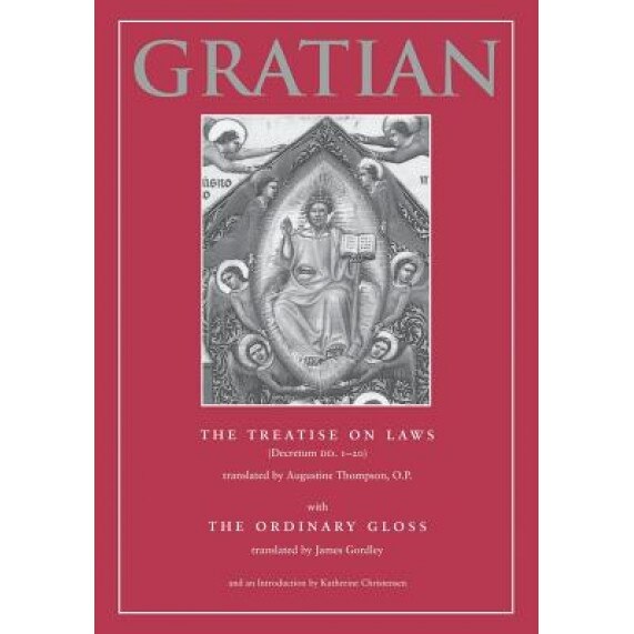 The Treatise on Laws, Gratian (Author)