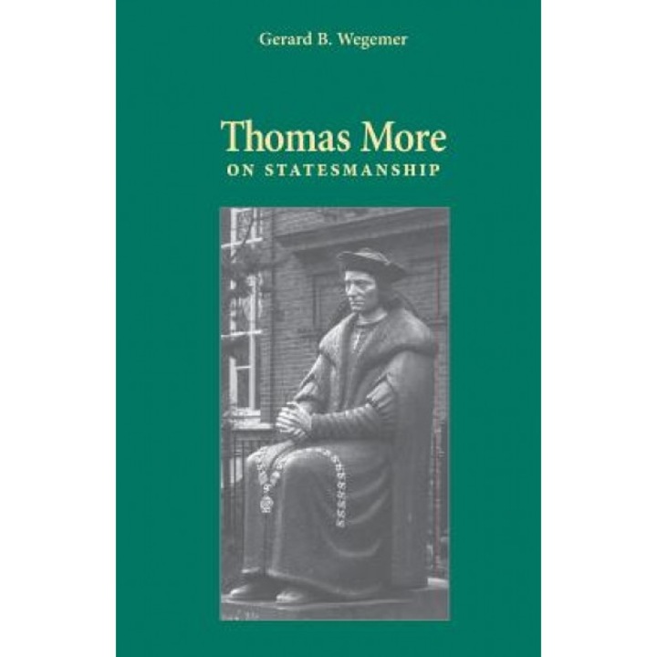 Thomas More, Gerard B. Wegemer (Author)