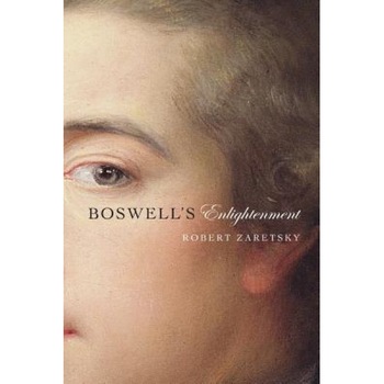 Boswell's Enlightenment, Robert Zaretsky (Author) Boswell's Enlightenment, Robert Zaretsky (Author)