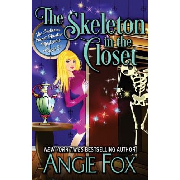 The Skeleton in the Closet, Angie Fox (Author)