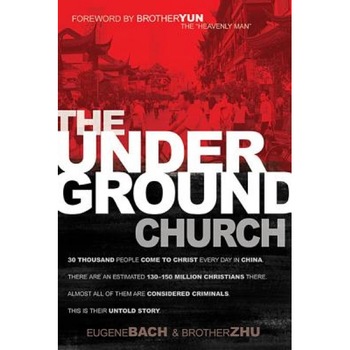 Underground Church, Eugene Bach (Author) Underground Church, Eugene Bach (Author)