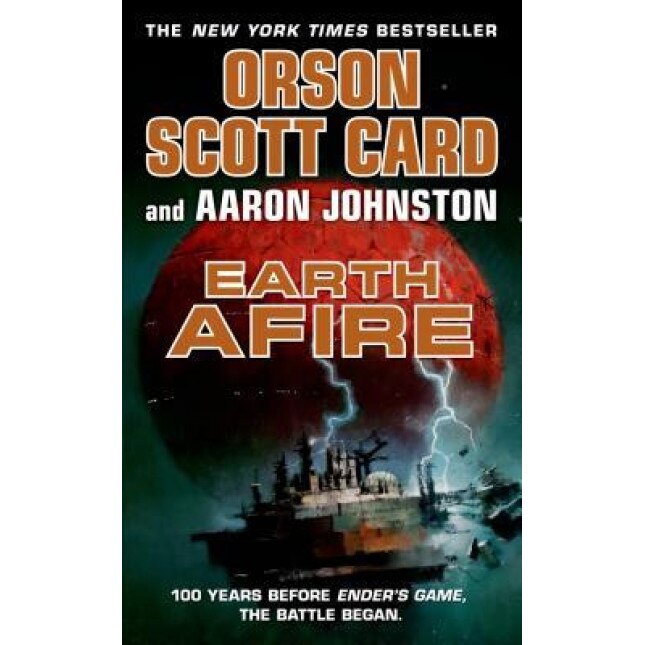 Earth Afire, Orson Scott Card (Author)
