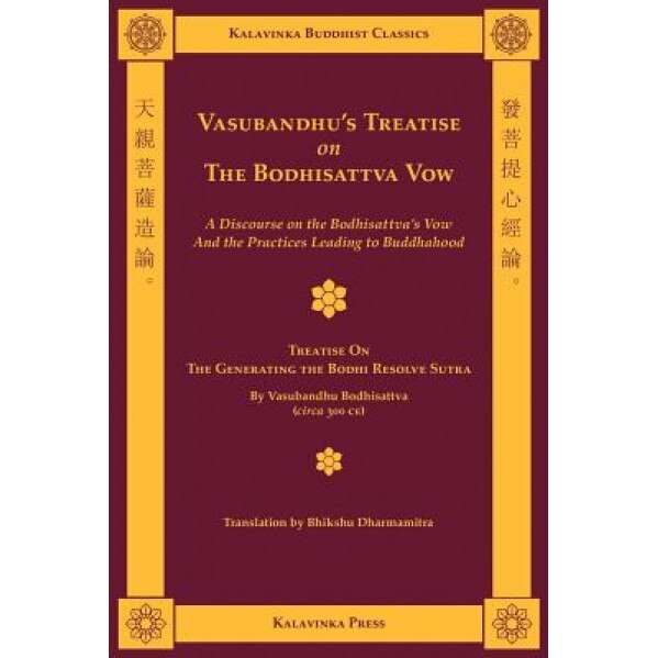 Vasubandhu's Treatise on the Bodhisattva Vow, Shramana Vasubandhu (Author)