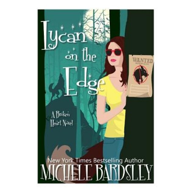Lycan on the Edge, Michele Bardsley (Author)
