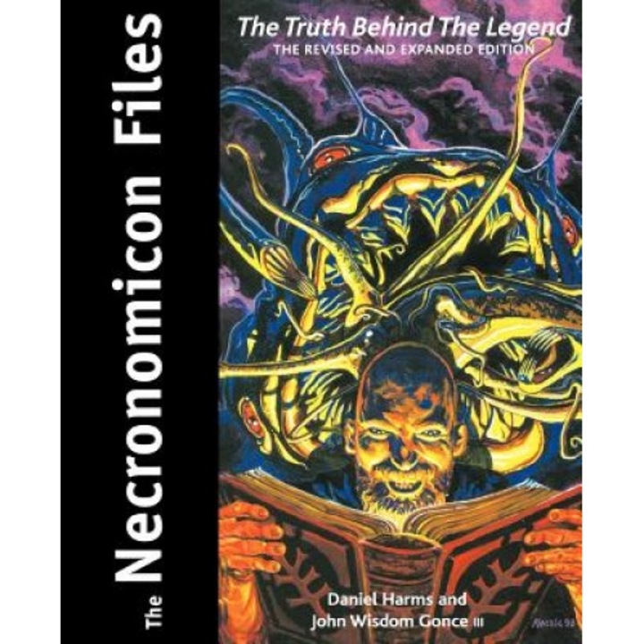 The Necronomicon Files: The Truth Behind Lovecraft's Legend - Daniel Harms (Author)
