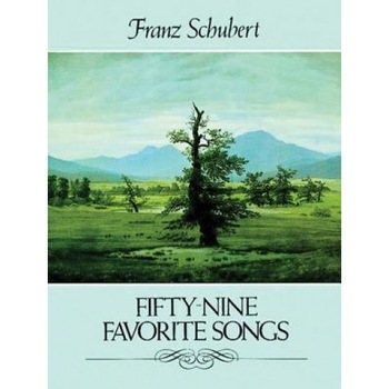 Fifty-Nine Favorite Songs, Franz Schubert (Author) Fifty-Nine Favorite Songs, Franz Schubert (Author)