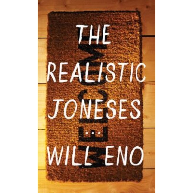 The Realistic Joneses, Will Eno (Author)