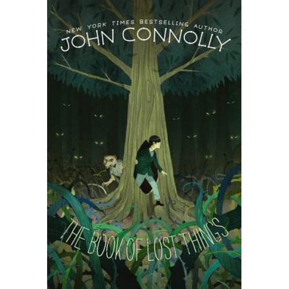 The Book of Lost Things, John Connolly (Author)