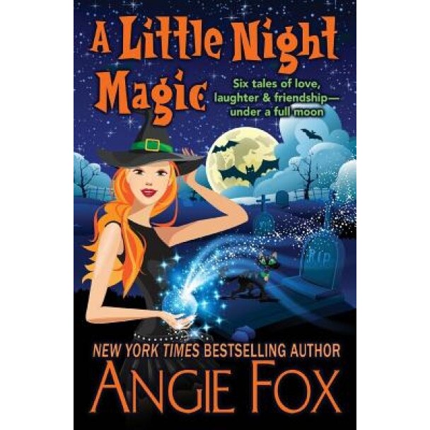 A Little Night Magic, Angie Fox (Author)