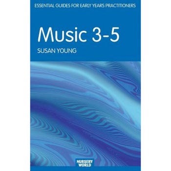 Music 3-5, Susan Young (Author) Music 3-5, Susan Young (Author)