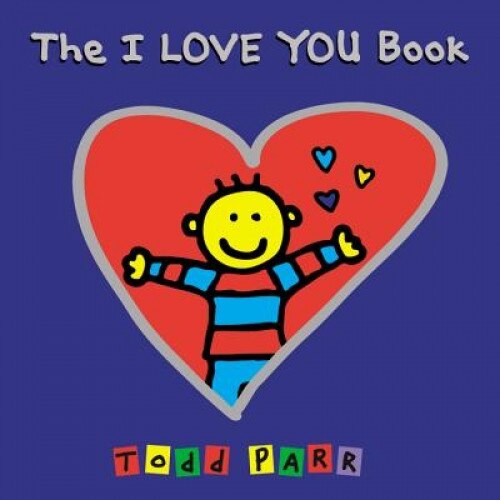 The I Love You Book, Todd Parr