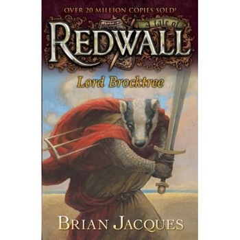 Lord Brocktree: A Tale from Redwall, Brian Jacques Lord Brocktree: A Tale from Redwall, Brian Jacques