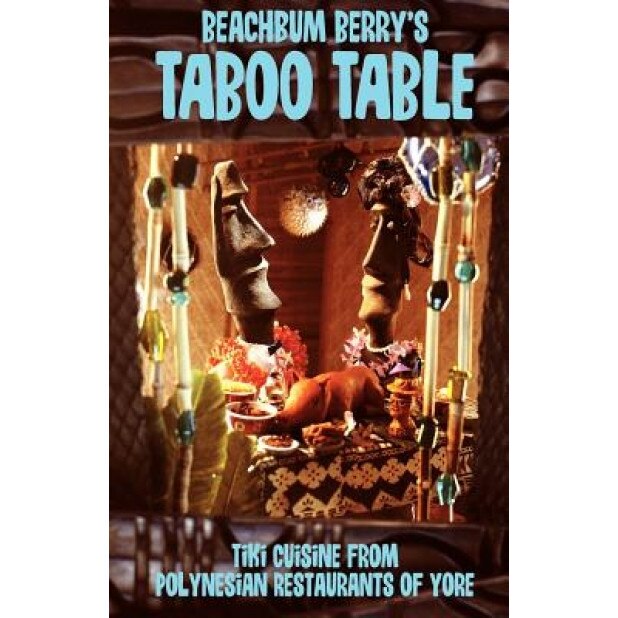 Beach Bum Berry's Taboo Table, Jeff Berry (Author)