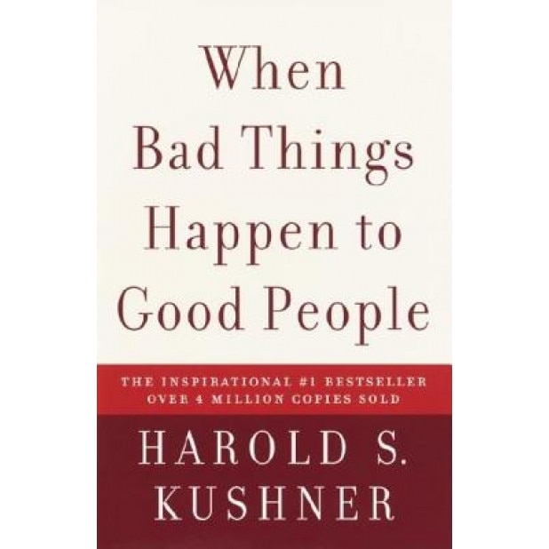 When Bad Things Happen to Good People, Harold S. Kushner