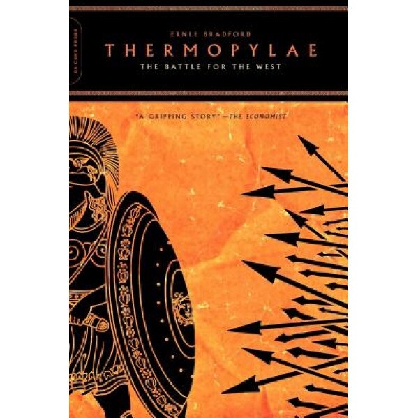Thermopylae: The Battle for the West, Ernle Bradford