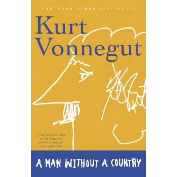 A Man Without a Country, Kurt, Jr. Vonnegut