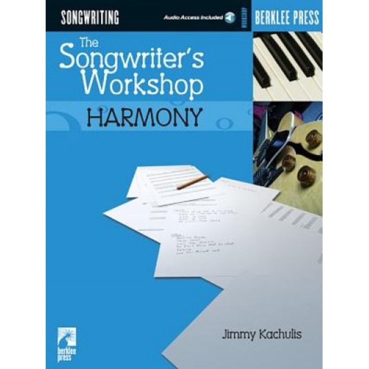 The Songwriter's Workshop: Harmony, Kachulis Jimmy, Jimmy Kachulis