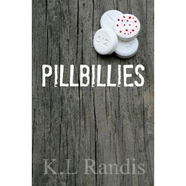 Pillbillies, K. L. Randis (Author)