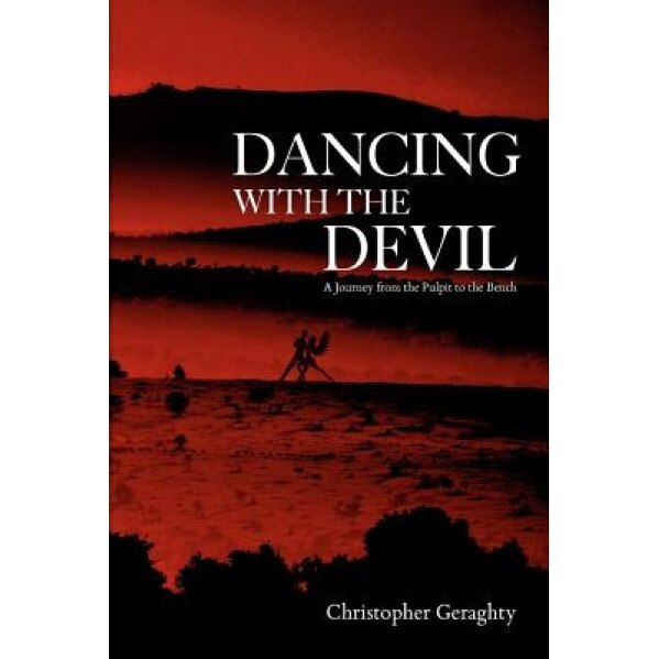 Dancing with the Devil, Christopher Geraghty (Author)