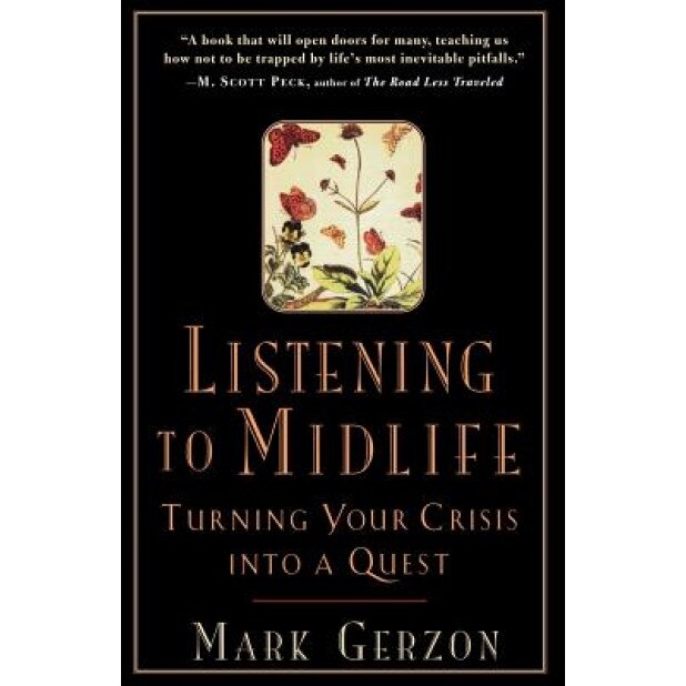 Listening to Midlife - Mark Gerzon (Author)