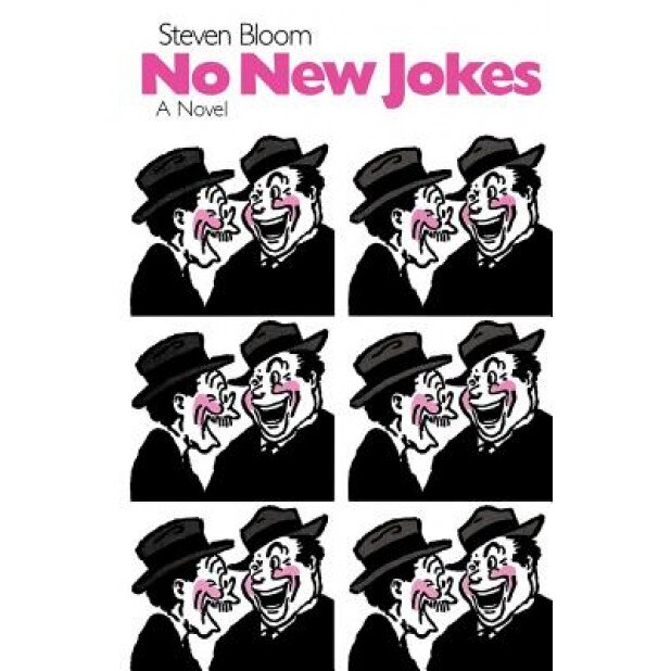 No New Jokes, Steven Bloom (Author)
