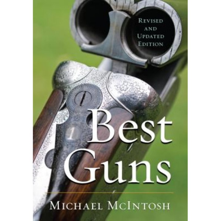 Best Guns, Michael McIntosh (Author)