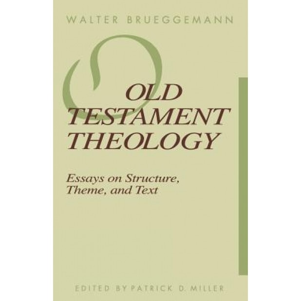 Old Testament Theology, Walter Brueggemann (Author)