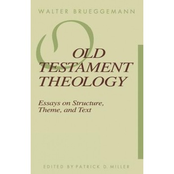 Old Testament Theology, Walter Brueggemann (Author) Old Testament Theology, Walter Brueggemann (Author)
