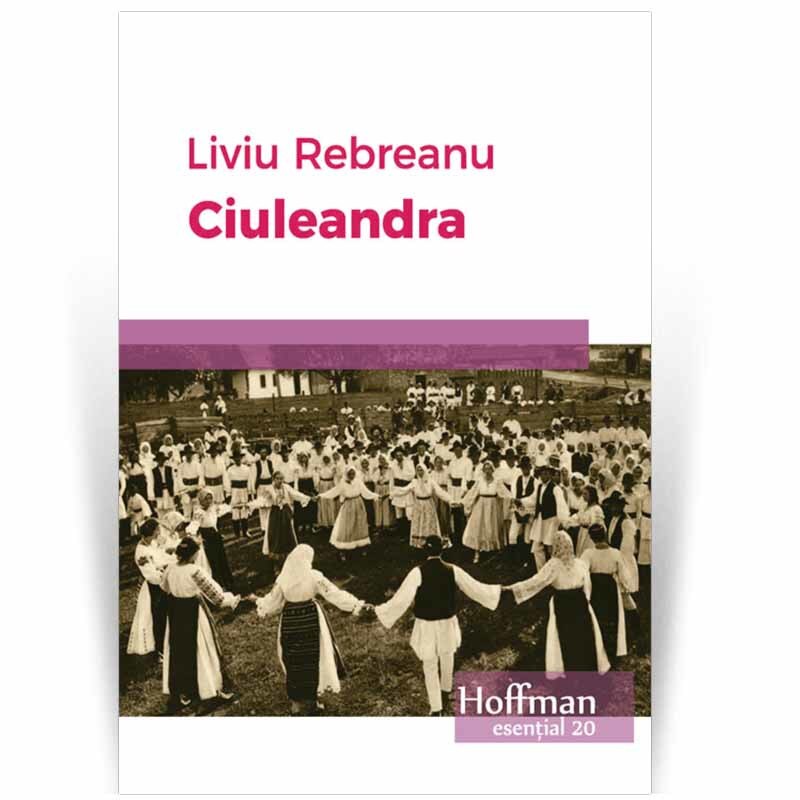 Ciuleandra - Liviu Rebreanu