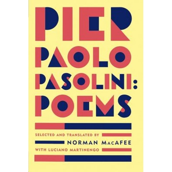 Pier Paolo Pasolini Poems, Pier Paolo Pasolini (Author)