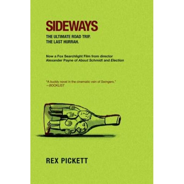 Sideways, Rex Pickett