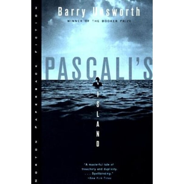 Pascali's Island, Barry Unsworth (Author)