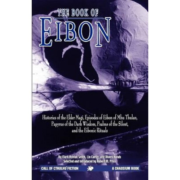 The Book of Eibon, R. M. Price (Editor)