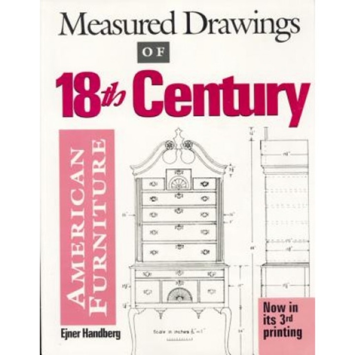 Measured Drawings of 18th Century American Furniture, Ejner Handberg (Author)