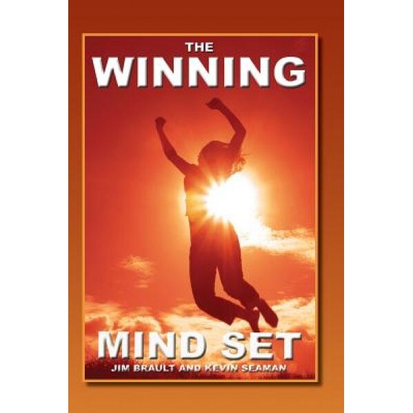 Winning Mind Set, Jim Brault (Author)