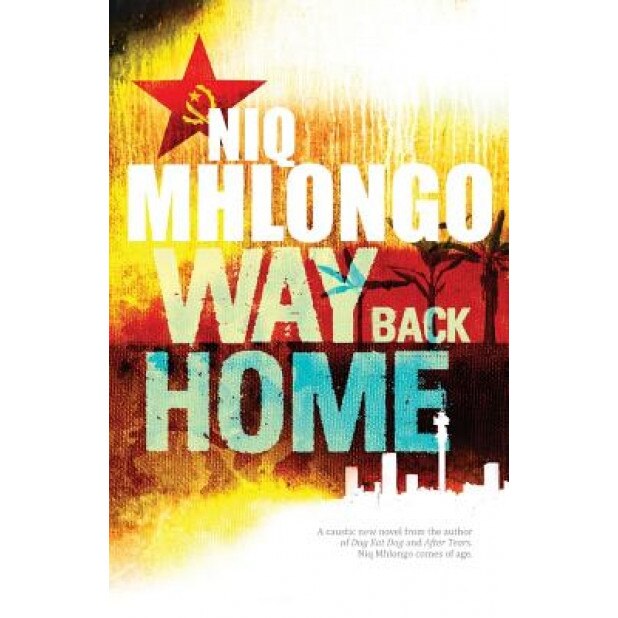 Way Back Home, Niq Mhlongo (Author)