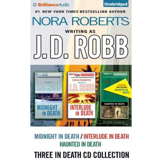J.D. Robb in Death Collection: Midnight in Death/Interlude in Death/Haunted in Death, J. D. Robb (Author)