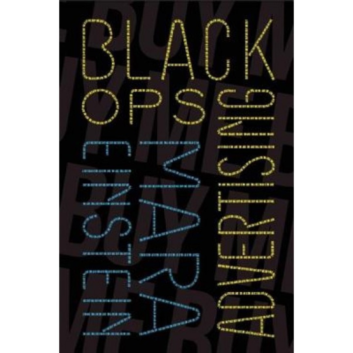 Black Ops Advertising: Native Ads, Content Marketing and the Covert World of the Digital Sell - Mara Einstein (Author)