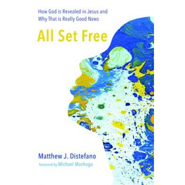 All Set Free, Matthew J. DiStefano (Author)