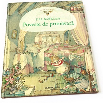 Poveste de primavara - Jill Barklem Poveste de primavara - Jill Barklem