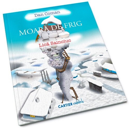 Moara de frig - Dan Coman