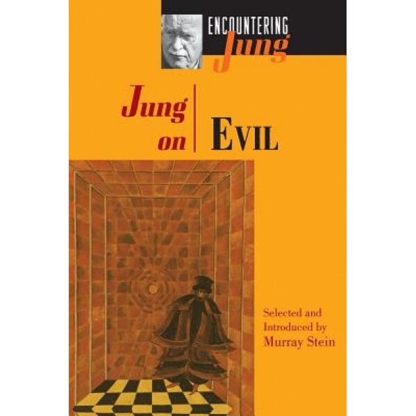 Jung on Evil - Carl Gustav Jung (Author)