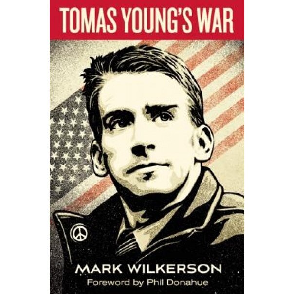 Tomas Young's War, Mark Wilkerson (Author)