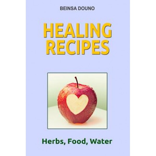 Healing Recipes, Beinsa Douno (Author)