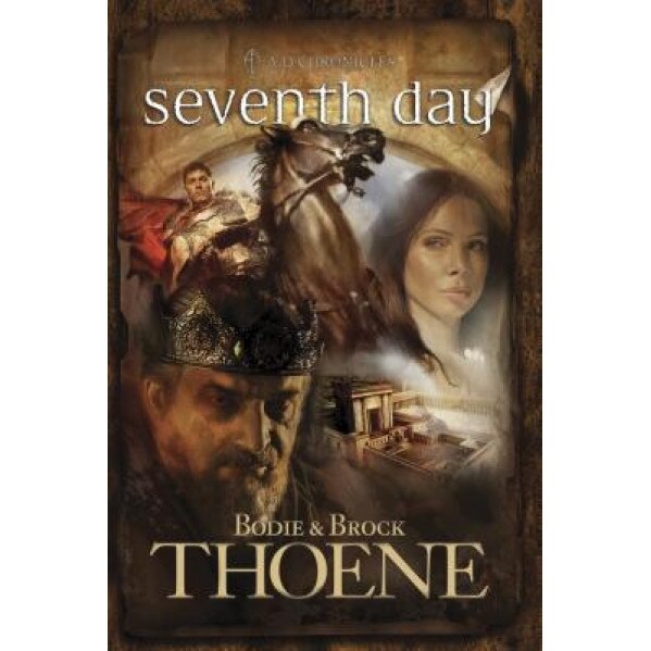 Seventh Day, Brock Thoene, Bodie Thoene