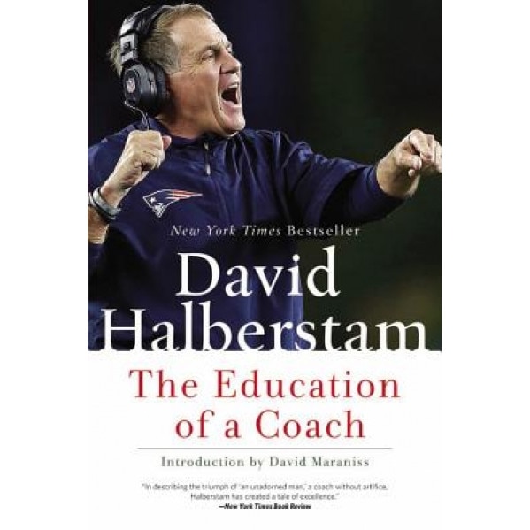The Education of a Coach, David Halberstam